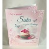 Birthday Cards To A Special Sister 6" X 8" Size
