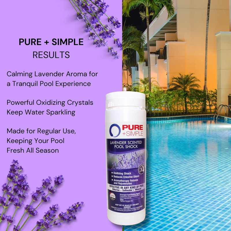 Pure and Simple Lavender Scented Non-Chlorine Pool Shock: Enhance Your