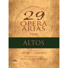Twenty-Nine Opera Arias for Altos (Dover Opera Scores)