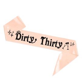 Dirty Thirty Sash - Dirty 30th Birthday Gifts for Women - Cheers to 30 Party Decor - Thirty Years Old Birthday Funny Soft Satin Sash (Pink with Black Foil Lettering)
