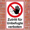 Schilderio Safety sign "Zutritt für Unbefugte verboten" sign 300 x