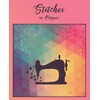 Stitches in Progress: Sewing Planner & Organizer Notebook for Projects