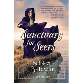 Sanctuary for Seers: A Stranje House Novel