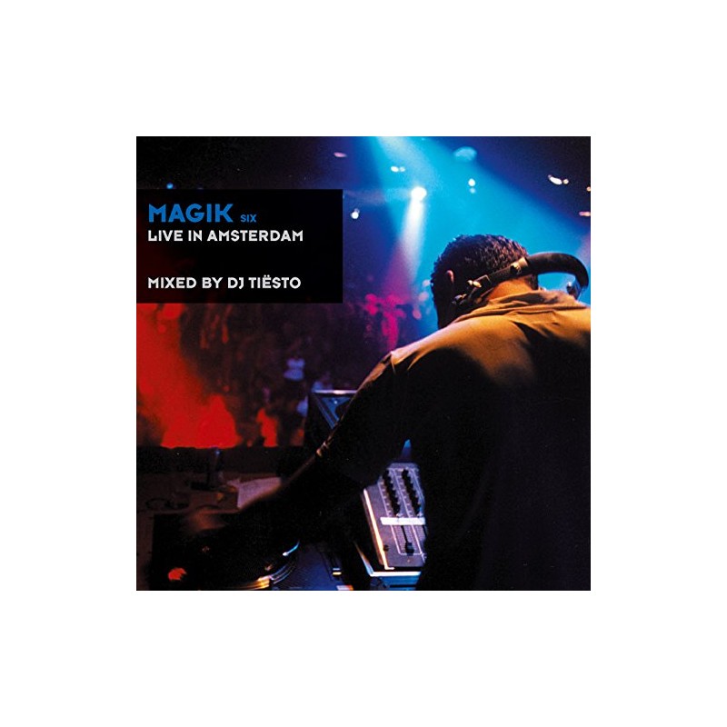Magik 6 - Live In Amsterdam