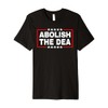 Abolish the Drug Enforcement Administration (DEA) Pro 47 Premium T-Shirt