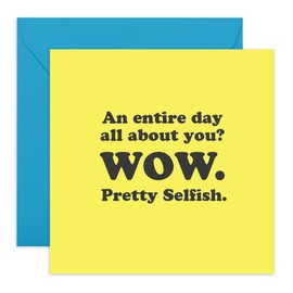 Central 23 Funny Wife Anniversary Card - Sarcastic Birthday Cards For Women - An Entire Day About You - Sister Birthday Cards For Her - Cheeky Mother's Day Card For Mum - Comes With Fun Stickers