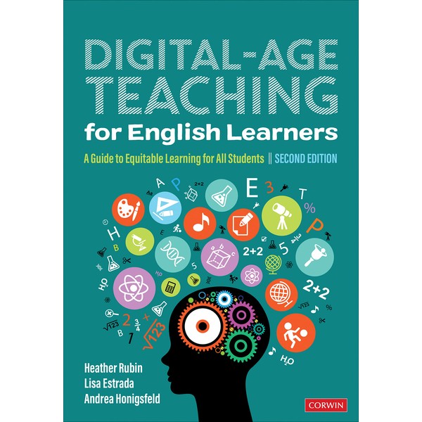 Digital-Age Teaching for English Learners: A Guide to Equitable Learning
