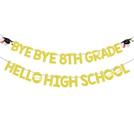 Bye 8th Grade Hello High School Banner 8th Grade Graduation Banner 8th Grade Graduation Decorations 2024 for 8th Grad Graduation Party Decorations Gold Glitter