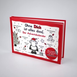 Ohne Dich ist alles doof – Der Adventskalender: Zum Ausfüllen und Verschenken für deinen Lieblingsmenschen. Das perfekte Geschenk