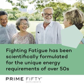 Prime Fifty Fighting Fatigue Supplement – 120 Day Supply – Energy Tablet with Vitamin B12, Magnesium & Iron for Over 50s – Co-Enzyme & C, D & B Vitamin Tablets for Tiredness & Fatigue
