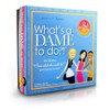 games for dames Whats a Dame to do?!