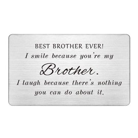 Best Brother Ever, Engraved Wallet Card Insert, Funny Gifts for Brother, I Smile Because You're My Brother, Brother Gifts from Sister, Brother Birthday Card, Fathers Day