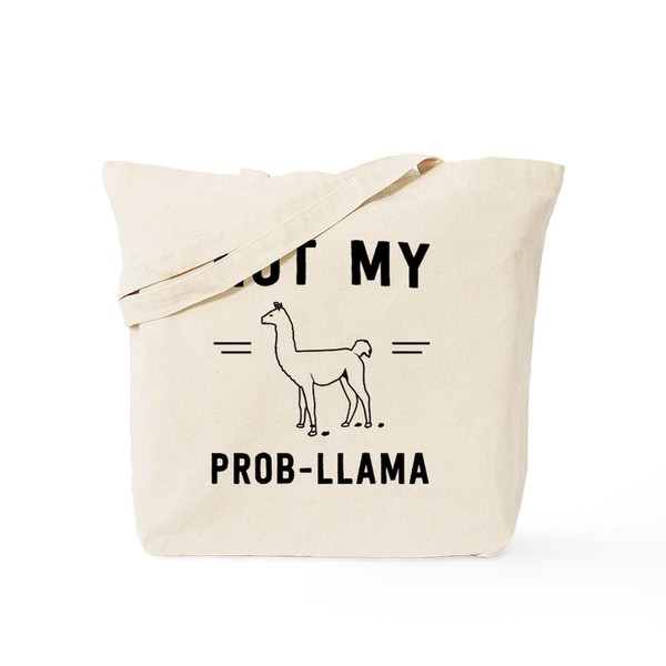 CafePress Not My Prob Llama Tote Bag Reusable Natural Beige