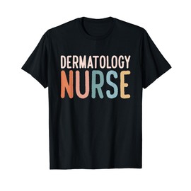 Dermatology Nurse T-Shirt