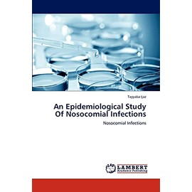 An Epidemiological Study Of Nosocomial Infections: Nosocomial Infections