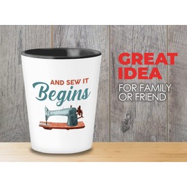 Bubble Hugs Sewing Shot Glass 1.5oz - And Sew It Begins - Craft Knitting Fabric Creative Stitching Textile Arts Needle Thread Patterns Clothes