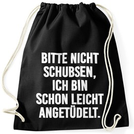 MoonWorks Gym Bag with German Text "Bitte nicht schubsen ich bin schon leicht angetüdelt" Party Fastival Bag