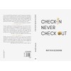 Check In Never Check Out