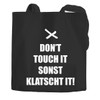 Moonworks® Jute Bag Don't Touch it sonst klatscht it Saying