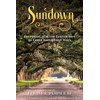 Sundown: Preparing for the End of Life in Three Important