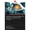 Synthèse et caractérisation d'un dérivé du pyrazole-β-CD complex