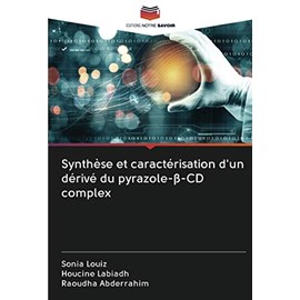 Synthèse et caractérisation d'un dérivé du pyrazole-β-CD complex