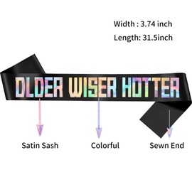 Older Wiser Hotter Sash, Funny Black Birthday with Iridescent Foil Letters Birthday Party Decorations Supplies Favors, Birthday Sash for Girls, Gifts for Women (Black + Iridescent)