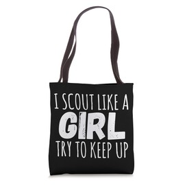 I Scout Like A Girl Female Scouts Tote Bag