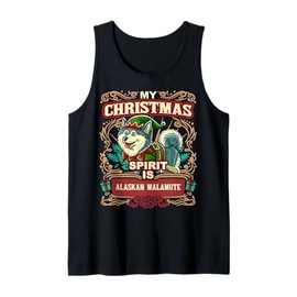 Alaskan Malamute My Christmas Spirit Dog Santa Claus Elf Tank Top
