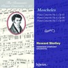 Moscheles: Piano Concertos