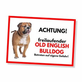 Old English Bulldog Free-Ranging Dog Sign Saying Door Sign Dog Sign Warning Sign