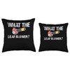 What The Leaf Blower? Autumn Throw Pillow