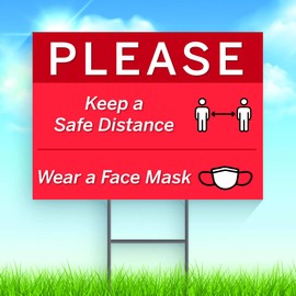 Consortium Companies Covid Safety Please Keep A Safe Distance Wear A Face Mask Red 24"x18" Yard Lawn Grass Garden Sign w/Stake