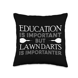 Education Is Important But Lawn Darts… Throw Pillow