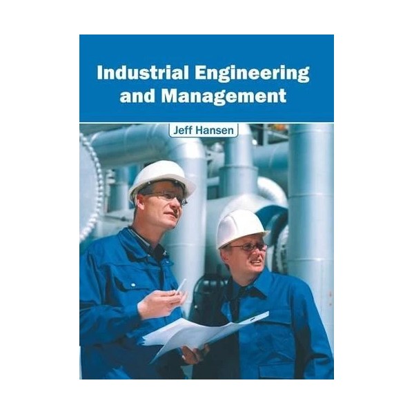 Industrial Engineering and Management (Hardback)