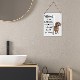 UYIKG Welcome To The Bathroom a Dog Will Be With You Shortly Wood Hanging Sign,Funny Bathroom Wall Decor Sign for Dog Mom Dad Dachshund Lover,8x10 inches