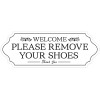 NoBrand Welcome Please Remove Your Shoes Sign, Self-Adhesive Wear-Resistant Please