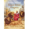Jesus Calling Brave Bible Prayers