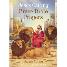 Jesus Calling Brave Bible Prayers