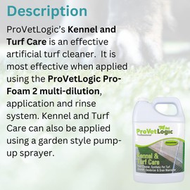 ProVetLogic Kennel & Turf Care- Floor Cleaner, Synthetic Pet Turf Cleaner, Deodorizer & Drain Maintainer- Gallon (Concentrated)