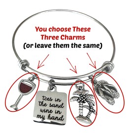 Beach Charm Bracelet - Toes in the Sand Wine in my Hand Charm Bangle - Gift for Beach Lovers - You Choose Accent Charms