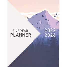 5 Year Planner 2022-2026 Monthly: 60 Months Calendar, 5 Year Appointment Calendar, Business Planners, Agenda Schedule Organizer Logbook and Journal