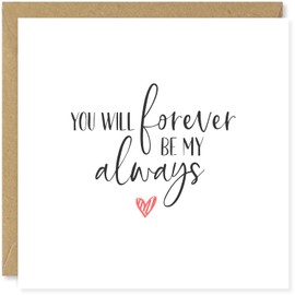 Beau Willows You Will Forever Be My Always Happy Anniversary Card for Girlfriend Boyfriend Husband Wife
