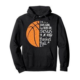 Christian Basketball Gifts Women Teen Girls Jesus Sayings Pullover Hoodie