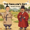 THE SWALLOW’S GIFT: Heungbu and Nolbu