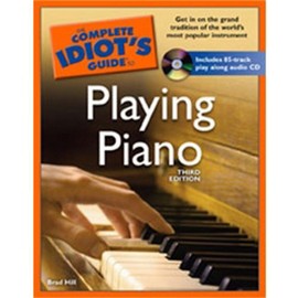 The Complete Idiot's Guide to Playing Piano