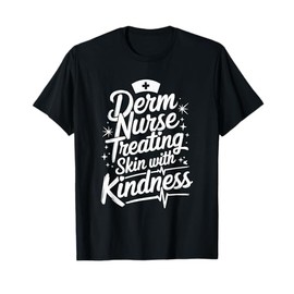 Dermatology Nurse Derm Design for Dermatologist Nursing T-Shirt