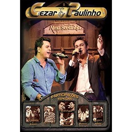 Cezar E Paulinho - Alma Sertaneja