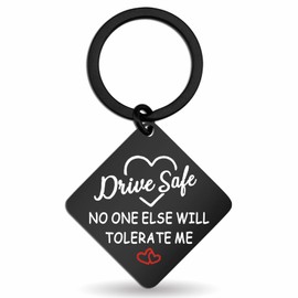Drive Safe Keychain Gifts for Him Boyfriend Husband Birthday Anniversary Men Gift Ideas from Wife Girlfriend Christmas Gift for Son Dad Hubby Romantic Present for Her Women Adults Stocking Stuffers