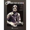 Eric Clapton for Ukulele